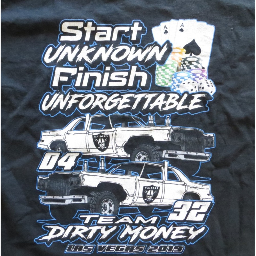 Vegas 2019 Team Dirty Money Racing Start Unknown Finish Unforgettable Raiders L